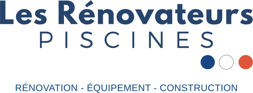 Les Rénovateurs Piscines – Rénovation, équipement, construction